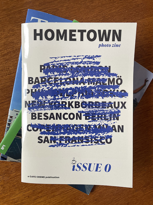 A PROPOS DE ZINES : HOMETOWN